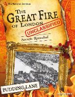 Book Cover for The National Archives: The Great Fire of London Unclassified by Nick (Children's and Educational Publishing Consultant) Hunter
