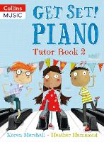 Book Cover for Get Set! Piano Tutor Book 2 by Karen Marshall, Heather Hammond
