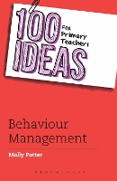 Book Cover for 100 Ideas for Primary Teachers: Behaviour Management by Molly Potter