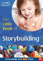 Book Cover for The Little Book of Storybuilding by Clare Lewis, Victoria Millward