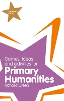 Book Cover for Classroom Gems: Games, Ideas and Activities for Primary Humanities (History, Georgraphy and RE) by Richard Green