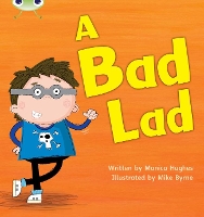 Book Cover for Bug Club Phonics - Phase 2 Unit 5: A Bad Lad by Monica Hughes
