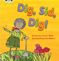 Book Cover for Bug Club Phonics - Phase 2 Unit 3: Dig, Sid, Dig! by Jeanne Willis