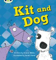 Book Cover for Bug Club Phonics - Phase 2 Unit 3: Kit and Dog by Jeanne Willis