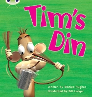 Book Cover for Bug Club Phonics - Phase 2 Unit 1- 2: Tim's Din by Monica Hughes