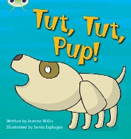 Book Cover for Bug Club Phonics - Phase 2 Unit 4: Tut Tut Pup by Jeanne Willis
