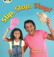 Book Cover for Bug Club Phonics - Phase 3 Unit 7: Slip, Slap, Slop! by Emma Lynch