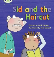 Book Cover for Bug Club Phonics - Phase 4 Unit 12: Sid and the Haircut by Paul Shipton