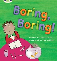 Book Cover for Bug Club Phonics - Phase 5 Unit 19: Boring, Boring by Jeanne Willis