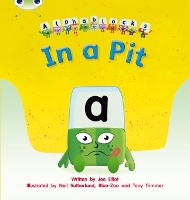 Book Cover for Bug Club Phonics - Phase 2 Unit 1-2: Alphablocks In a Pit by Joe Elliot