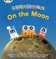 Book Cover for Bug Club Phonics - Phase 3 Unit 9: Alphablocks On the Moon by Catherine Baker