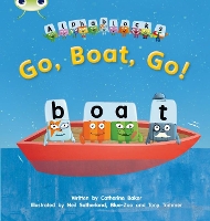 Book Cover for Bug Club Phonics - Phase 3 Unit 9: Alphablocks Go, Boat, Go! by Catherine Baker