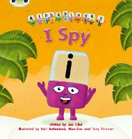 Book Cover for Bug Club Phonics - Phase 5 Unit 16: I Spy by Joe Elliot