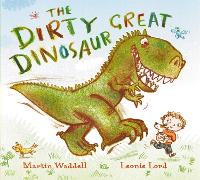 Book Cover for The Dirty Great Dinosaur by Martin Waddell