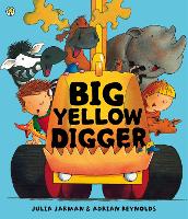 Book Cover for Big Yellow Digger by Julia Jarman