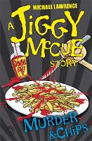 Book Cover for Jiggy McCue: Murder & Chips by Michael Lawrence