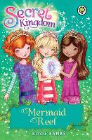 Book Cover for Secret Kingdom: Mermaid Reef by Rosie Banks