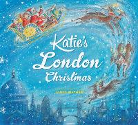 Book Cover for Katie's London Christmas by James Mayhew