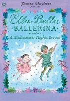 Book Cover for Ella Bella Ballerina and A Midsummer Night's Dream by James Mayhew