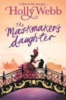 Book Cover for The Maskmaker's Daughter by Holly Webb