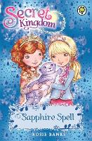 Book Cover for Secret Kingdom: Sapphire Spell by Rosie Banks