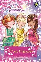 Book Cover for Secret Kingdom: Pixie Princess by Rosie Banks