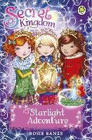 Book Cover for Secret Kingdom: Starlight Adventure by Rosie Banks