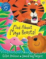 Book Cover for Mad About Mega Beasts! by Giles Andreae