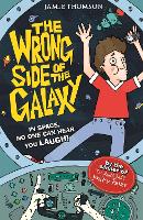 Book Cover for The Wrong Side of the Galaxy by Jamie Thomson