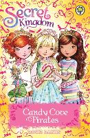 Book Cover for Secret Kingdom: Candy Cove Pirates by Rosie Banks