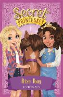 Book Cover for Secret Princesses: Prize Pony by Rosie Banks