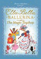 Book Cover for Ella Bella Ballerina and the Magic Toyshop by James Mayhew