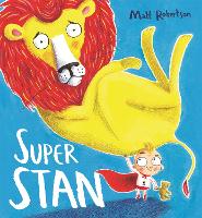 Book Cover for Super Stan by Matt Robertson