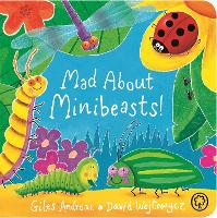 Book Cover for Mad About Minibeasts! by Giles Andreae