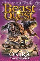 Book Cover for Beast Quest: Okira the Crusher by Adam Blade