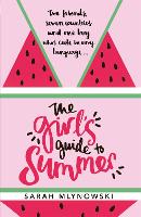 Book Cover for The Girl's Guide to Summer by Sarah Mlynowski