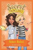 Book Cover for Secret Princesses: Picture Perfect by Rosie Banks