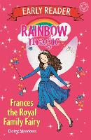 Book Cover for Rainbow Magic Early Reader: Frances the Royal Family Fairy by Daisy Meadows