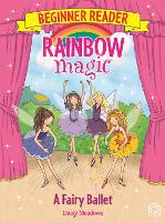 Book Cover for Rainbow Magic Beginner Reader: A Fairy Ballet by Daisy Meadows