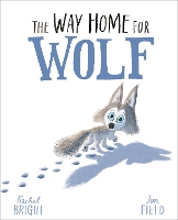Book Cover for The Way Home For Wolf by Rachel Bright