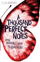 Book Cover for A Thousand Perfect Notes by C.G. Drews