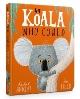 Book Cover for The Koala Who Could by Rachel Bright