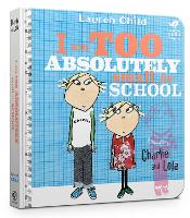 Book Cover for Charlie and Lola: I Am Too Absolutely Small For School by Lauren Child