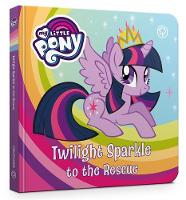 Book Cover for Twilight Sparkle to the Rescue by 
