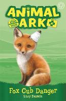 Animal Ark, New 3: Fox Cub Danger Book 3