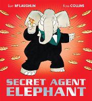 Book Cover for Secret Agent Elephant by Eoin McLaughlin