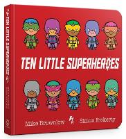 Book Cover for Ten Little Superheroes by Michael Brownlow