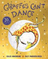 Book Cover for Giraffes Can't Dance 20th Anniversary Edition by Giles Andreae