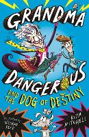 Book Cover for Grandma Dangerous and the Dog of Destiny by Kita Mitchell