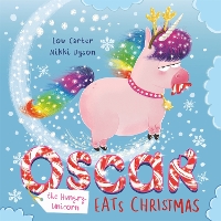 Book Cover for Oscar the Hungry Unicorn Eats Christmas by Lou Carter